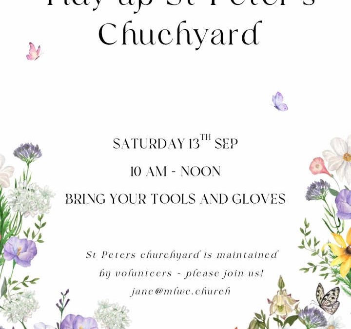 Tidy Up St Peter’s Churchyard